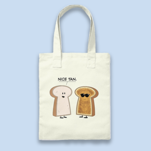 "Nice Tan" Tote Bag